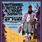 Nathaniel Rateliff & The Nightsweats To Headline 'Second Weekend at the Saenger'