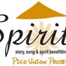 The Pico Union Project Presents SPIRIT: STORY, SONG AND SPIRIT