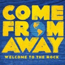 COME FROM AWAY: WELCOME TO THE ROCK Companion Book Out This August; Includes Foreword