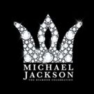 Sony Music and the Michael Jackson Estate Present THE MICHAEL JACKSON DIAMOND…