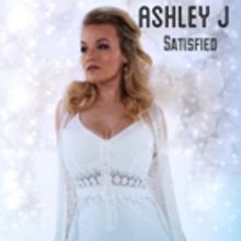 Ashley J to Release Third Single SATISFIED on 1/26