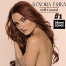 Kendra Erika Lands Her First #1 on Billboard Dance with Single, 'Self Control'