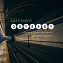 Staged Reading of LATE NIGHT ODYSSEY to Be Presented in The Broadway Bound Theatre…