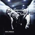 King Crimson LIVE IN VIENNA 3-Disc Set Now Available For Pre-Order