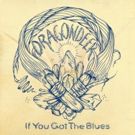 Denver-Based Soul Band DRAGONDEER Announce Release of Debut Album IF YOU GOT THE…