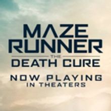 Review Roundup: Critics Weigh In On MAZE RUNNER: THE DEATH CURE