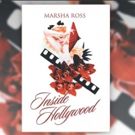 INSIDE HOLLYWOOD, A Compelling New Literary Collection, Unravels Mysteries Of Love…
