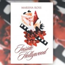 INSIDE HOLLYWOOD, A Compelling New Literary Collection, Unravels Mysteries Of Love An