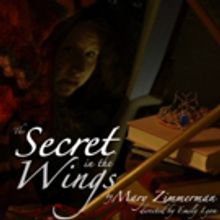 Mary Zimmerman's THE SECRET IN THE WINGS Opens Tonight at The Access Theater
