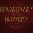 Abingdon Theatre Company Announces BROADWAY ON THE BOWERY Cabaret Series
