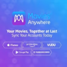 Movies Anywhere Welcomes FandangoNOW Strengthening the Digital Movie Ecosystem