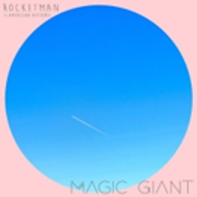BWW Review: Magic Giant Drops Feel-Good Single 'Rocketman' with American Authors