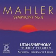 Thierry Fischer and Utah Symphony Release Mahler 8 Recording With Morman Tabernacle C