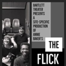 Bartlett Theater Presents THE FLICK