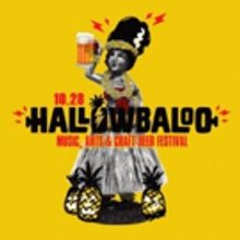 2017 Hallowbaloo Music, Arts & Craft Beer Festival Announces Entertainment Lineup