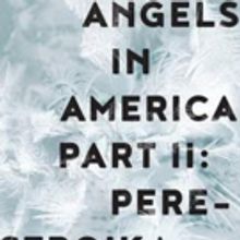 UW School of Drama Presents ANGELS IN AMERICA PART II: PERESTROIKA