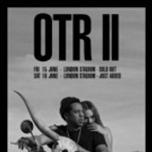 JAY-Z & Beyonce Announce Additional OTR II Tour Dates Due To Overwhelming Demand