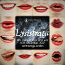 Centre Stage London Presents New Adaptation of LYSISTRATA