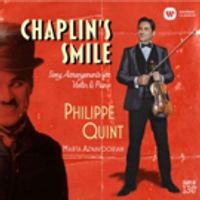 Violinist Philippe Quint Releases Chaplin's Smile On Warner Classics, Feat. Joshua… Video