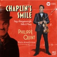 Violinist Philippe Quint Releases Chaplin's Smile On Warner Classics, Feat. Joshua…