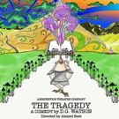 Ammunition Theatre Company Extends Revival Of THE TRAGEDY: A COMEDY - Two…