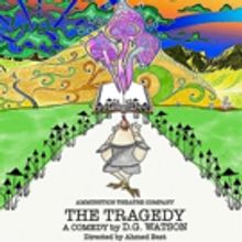 Ammunition Theatre Company Extends Revival Of THE TRAGEDY: A COMEDY - Two Performance
