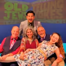 BWW Review: OLD JEWS TELLING JOKES Offers an Evening in the Catskills with Very…