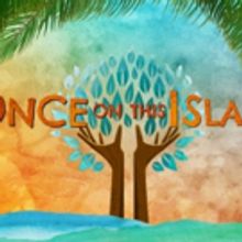 Andy Planck on the Fort Wayne premiere of ONCE ON THIS ISLAND at Three Rivers Music T