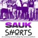 SAUK SHORTS To Be Presented This Weekend