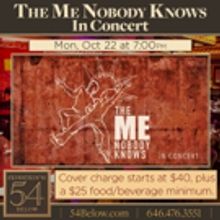 THE ME NOBODY KNOWS In Concert Comes to Feinstein's/54 Below