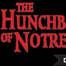 BWW News: Theatre Lab Takes on THE HUNCHBACK OF NOTRE DAME (Week One)