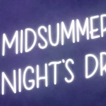 Shakespeare on the Deck's A MIDSUMMER NIGHT'S DREAM To Feature LGBTQ Storyline
