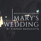 MARY'S WEDDING Returns To Hamilton