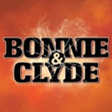 Stageworks Theatre Brings BONNIE AND CLYDE to Houston
