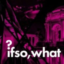 IF SO, WHAT? A New Fair Pairing Art and Innovation Arrives In The Bay Area