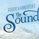 THE SOUND OF MUSIC Opens Tomorrow at Tulsa PAC