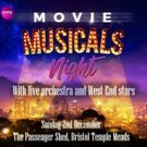 Movie Musicals Night With Live Orchestra And West End Stars Comes to The Passenger…