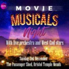 Movie Musicals Night With Live Orchestra And West End Stars Comes to The Passenger Sh