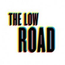 American Premiere of THE LOW ROAD Begins Previews at the Public February 13