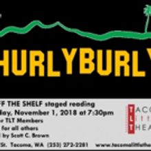 Tacoma Little Theatre's 'Off The Shelf' Presents HURLYBURLY