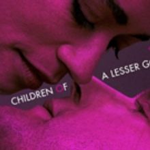 Enter to Win Tickets to Opening Night of CHILDREN OF A LESSER GOD!