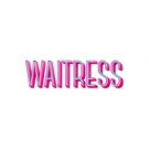 WAITRESS Seeks Young Actress in Tulsa
