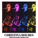 Christina Holmes to Embark on BRING THE PEOPLE TOGETHER Tour This June