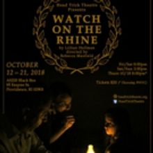 Head Trick Theatre Presents WATCH ON THE RHINE