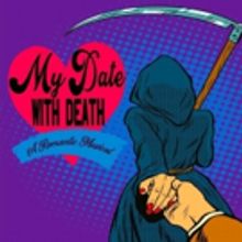 The Zoo Theatre Company Presents The World Premiere Of MY DATE WITH DEATH