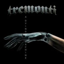 Tremonti to Release A DYING MACHINE Album May 8