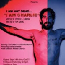 World Premiere Of Intense Drama I AM CHARLIE Opens Sept. 14 at The Promenade Playhous
