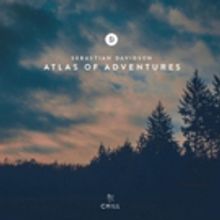 Sebastian Davidson Maps Magical Journey with Debut Album ATLAS OF ADVENTURES