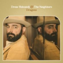 Billboard Premieres Drew Holcomb & The Neighbors' DRAGONS feat. The Lone Bellow