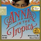 Metropolitan Ensemble Theatre Presents ANNA IN THE TROPICS